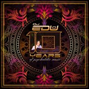 10 years of psychedelic music - compiled by dj edu cover image