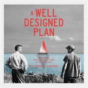 A well designed plan - original motion picture soundtrack cover image