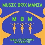 Music box tribute to megadeth cover image