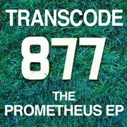 The prometheus - ep cover image