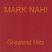 Mark nahi's greatest hits cover image