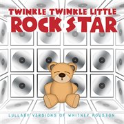 Lullaby versions of whitney houston cover image