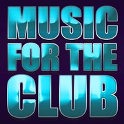 Music for the club cover image