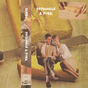 Patronage & pork cover image