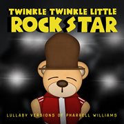 Lullaby versions of pharrell williams cover image