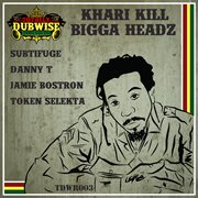 Bigga headz ep (feat. khari kill) cover image