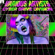 Cyber grime division cover image