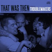 Troublemakers cover image