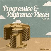Progressive trance & psy trance pieces, vol. 12 cover image