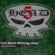 Fort worth working class cover image