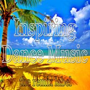 Inspiring dance music (best beach tunes compilation) cover image