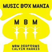 Music box tribute to calvin harris cover image