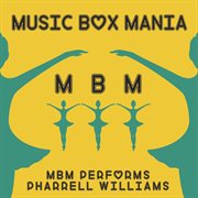 Music box tribute to pharrell williams cover image