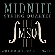 Msq performs florence + the machine cover image