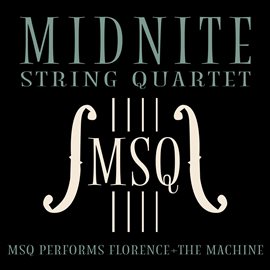 Cover image for MSQ Performs Florence + the Machine