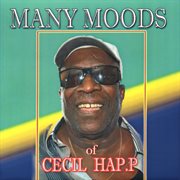 Many moods of cecil hap.p cover image