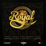 Royal riddim cover image