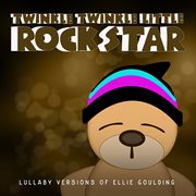 Lullaby versions of ellie goulding cover image
