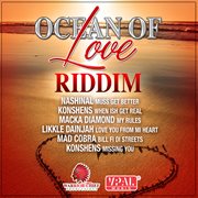 Ocean of love riddim cover image