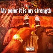My color it is my strength cover image