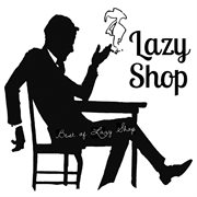 Best of lazy shop cover image