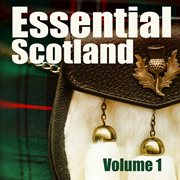 Essential scotland, vol. 1 cover image
