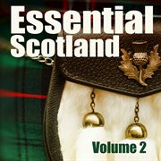 Essential scotland, vol. 2 cover image