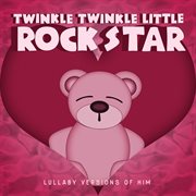 Lullaby versions of him cover image