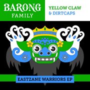 Eastzane warriors - ep cover image