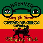 Observer dub catalog, vol. 14 (mighty dub) cover image