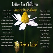 Letter for children (progressive ambient chillout music [original soundtrack] cover image