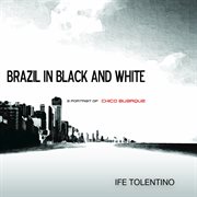 Brazil in black & white cover image