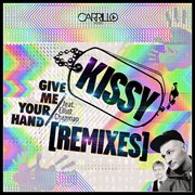 Give me your hand - the remixes cover image
