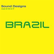 Sound designs, vol. 9: brazil cover image
