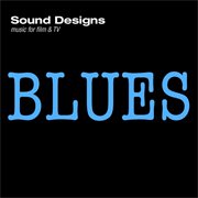 Sound designs, vol. 13: blues cover image