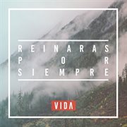 Reinaras por siempre - ep cover image