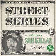 Liondub street series, vol. 12: big up cover image