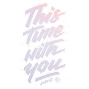 This time with you - ep cover image