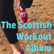The scottish workout album cover image