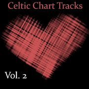 Celtic chart tracks, vol. 2 cover image