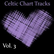 Celtic chart tracks, vol. 3 cover image