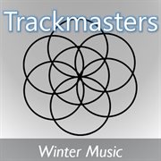 Trackmasters: winter music cover image