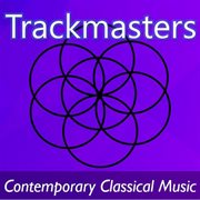 Trackmasters: contemporary classical collection cover image