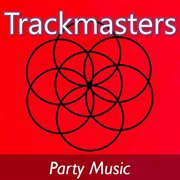 Trackmasters: party music cover image