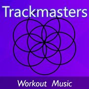 Trackmasters: workout music cover image