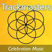 Trackmasters: celebration music cover image