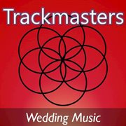 Trackmasters: wedding music cover image
