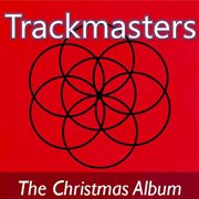 Trackmasters: the christmas album cover image