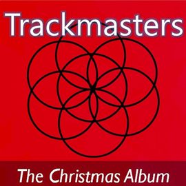 Imagen de portada para Trackmasters: The Christmas Album
