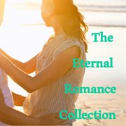 The eternal romance collection cover image